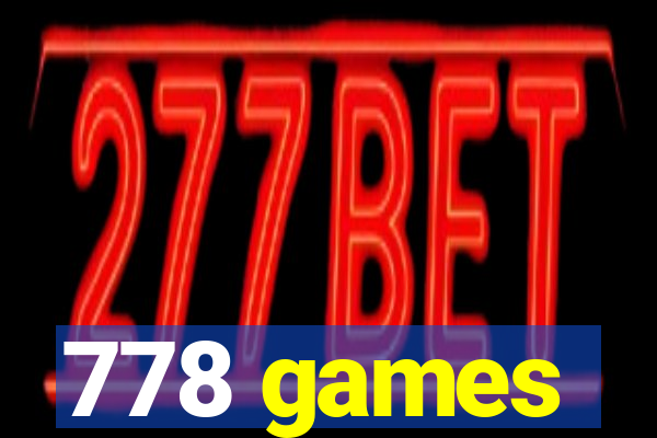 778 games